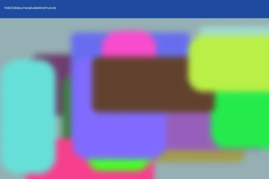 Desayunos saludables: huevos (2026)