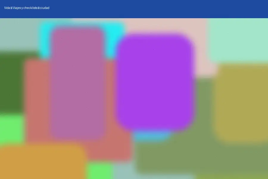 Viajes y checklists: ciudad (2026)