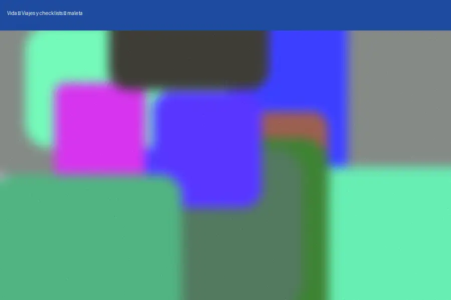 Viajes y checklists: maleta (2026)